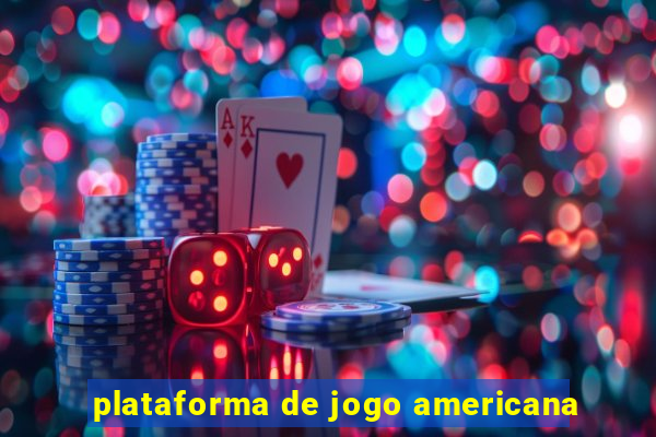 plataforma de jogo americana